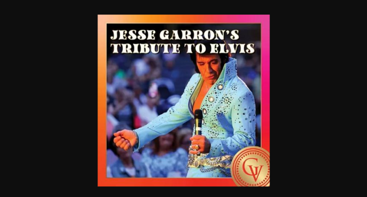 Jesse Garron's Tribute to Elvis