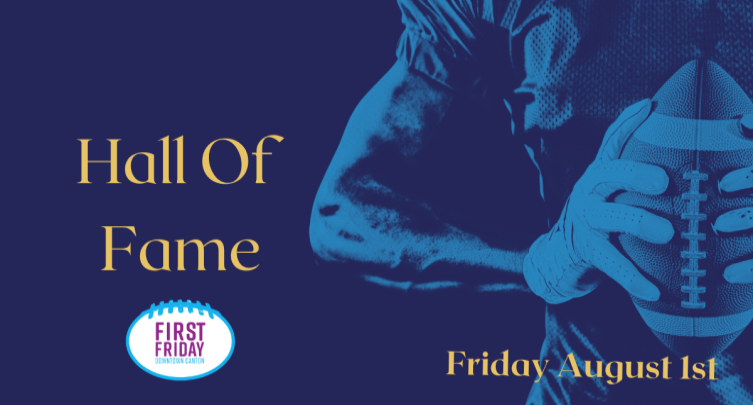 Hall of Fame First Friday - August