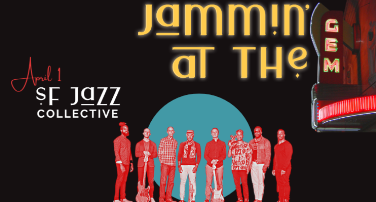 Jammin' at the Gem Concert Series: SF Jazz Collective