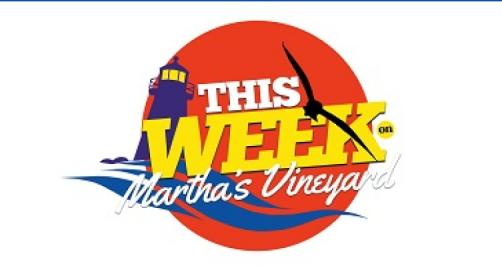 This Week on Martha's Vineyard